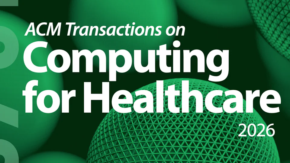 ✒️ Invited as Reviewer for ACM HEALTH