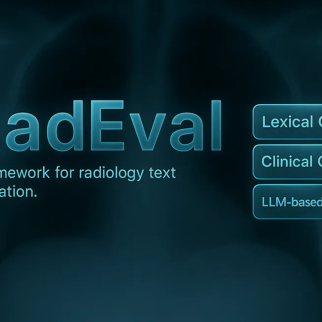 RadEval: A framework for radiology text evaluation